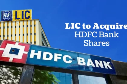 LIC to Acquire HDFC Bank Stocks