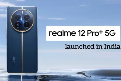 Realme 12 Pro and Realme 12 Pro Plus launched 2024