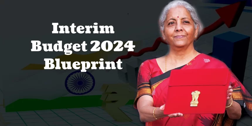 Unveiling the Interim Budget 2024 1 February