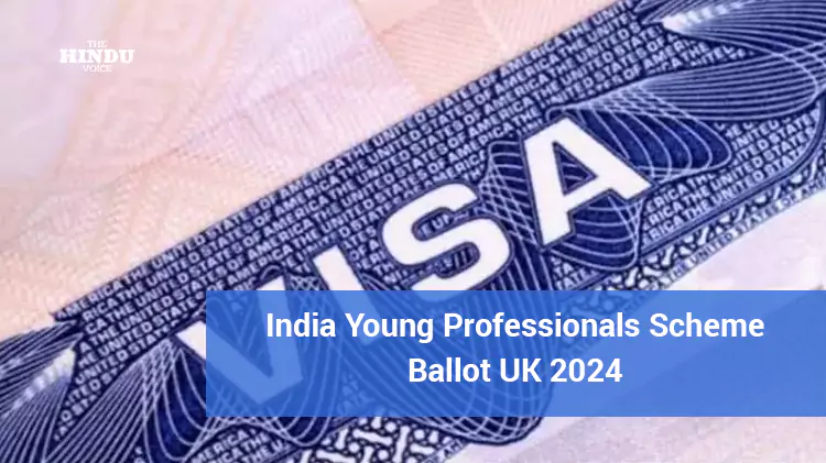 india young professionals scheme ballot uk 2024