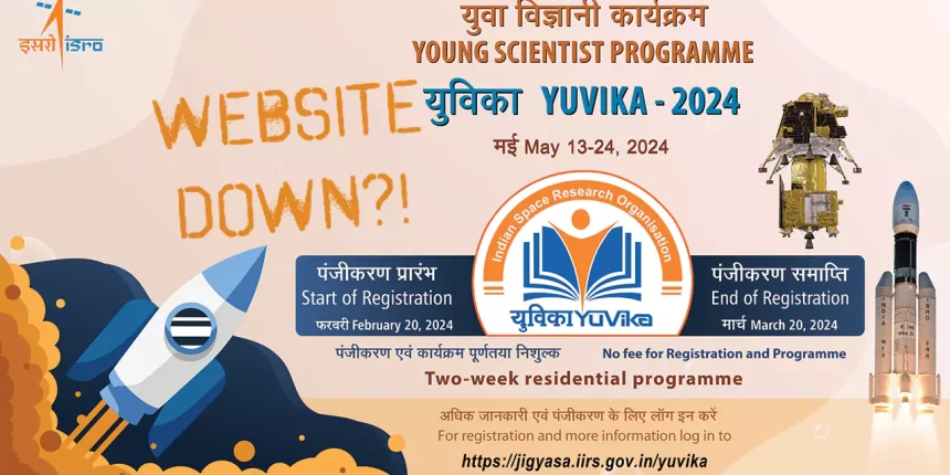 ISRO YUVIKA 2024 Registration Website Down Children Await Government Response
